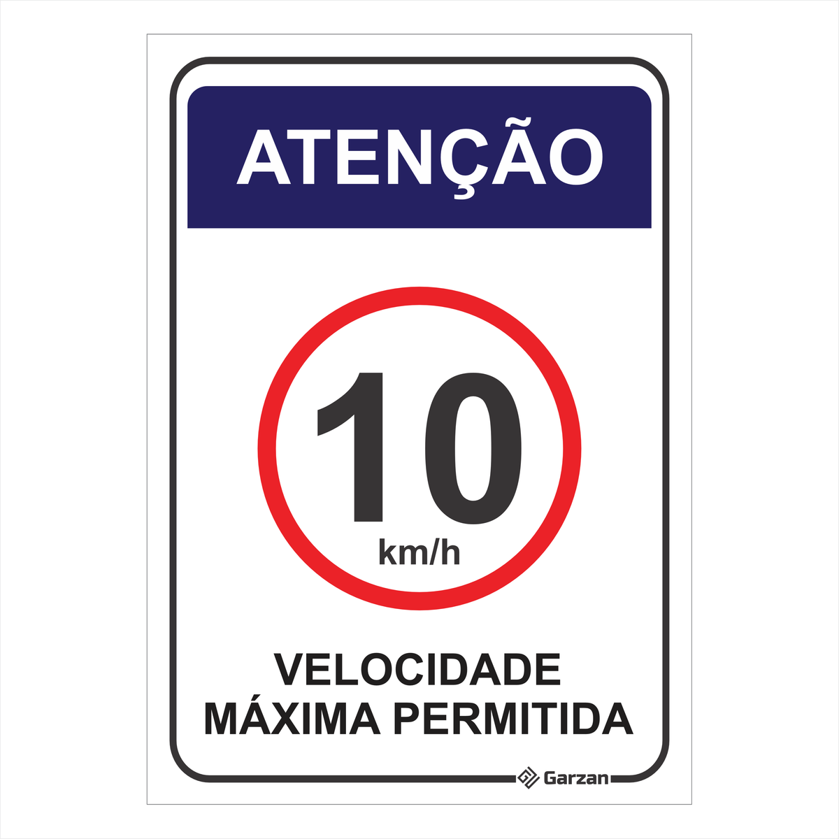 Placa de Sinalização "Velocidade Máxima Permitida"