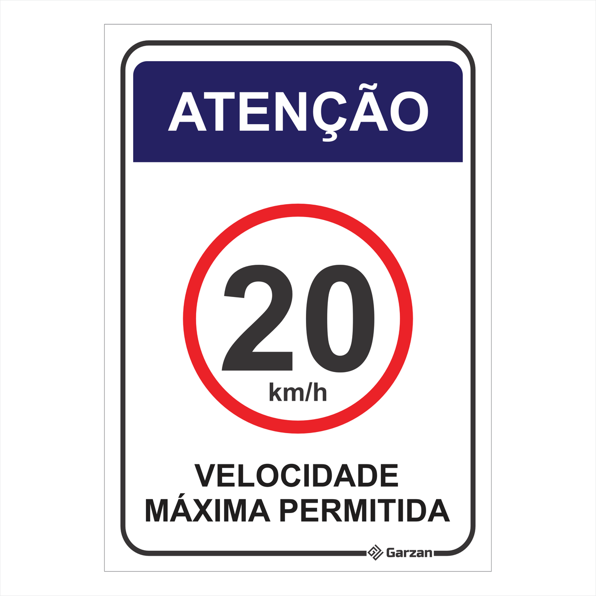 Placa de Sinalização "Velocidade Máxima Permitida"