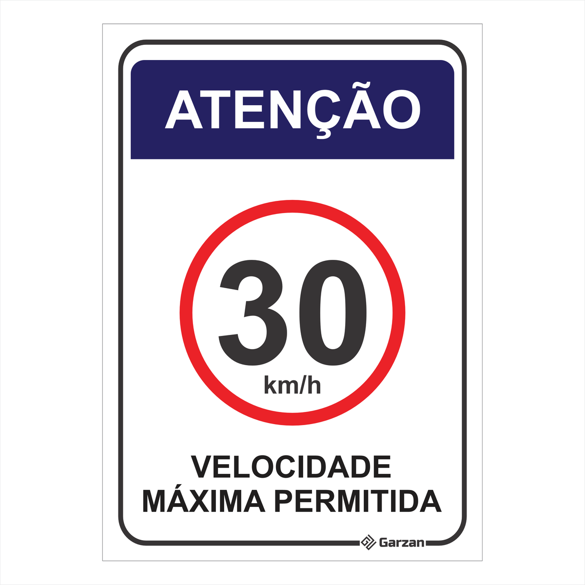 Placa de Sinalização "Velocidade Máxima Permitida"