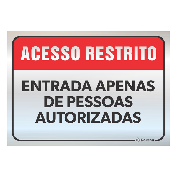 Placa de Sinalização "Atenção - Acesso Restrito" em Alumínio