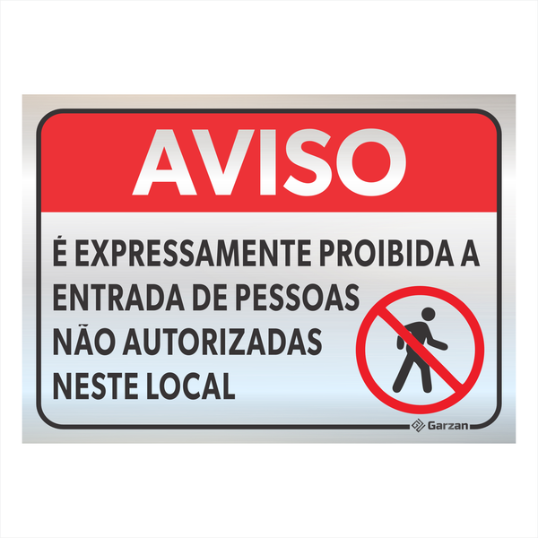 Placa de Sinalização "Aviso, É Expressamente Proibido" em Alumínio
