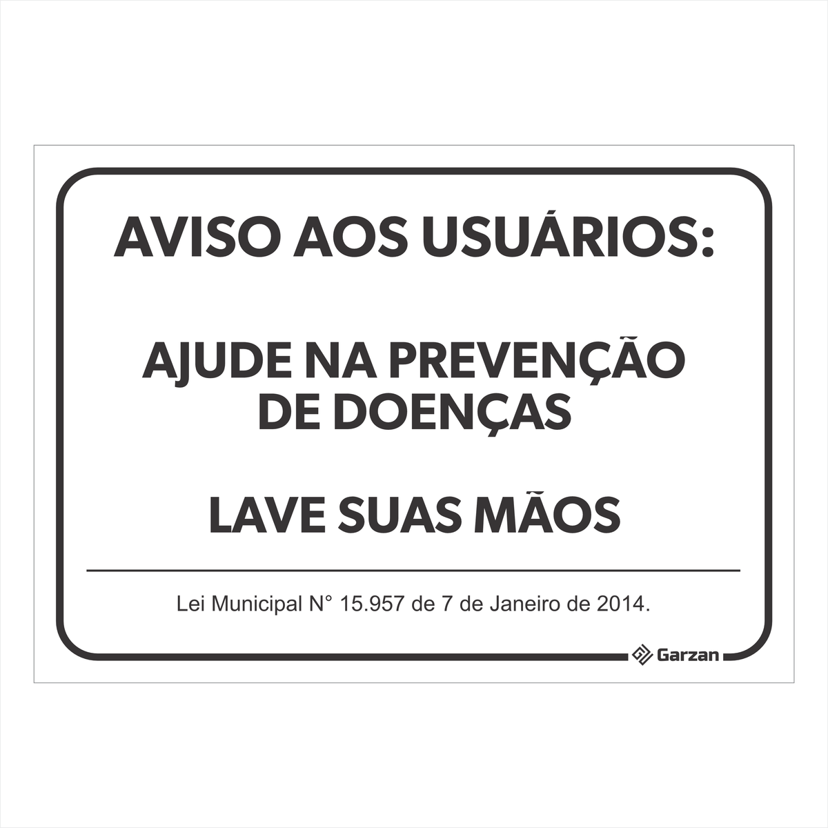 Placa de Sinalização "Lave Suas Mãos"