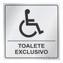Placa de Sinalização Para Banheiro Exclusivo Deficiente Físico em Alumínio