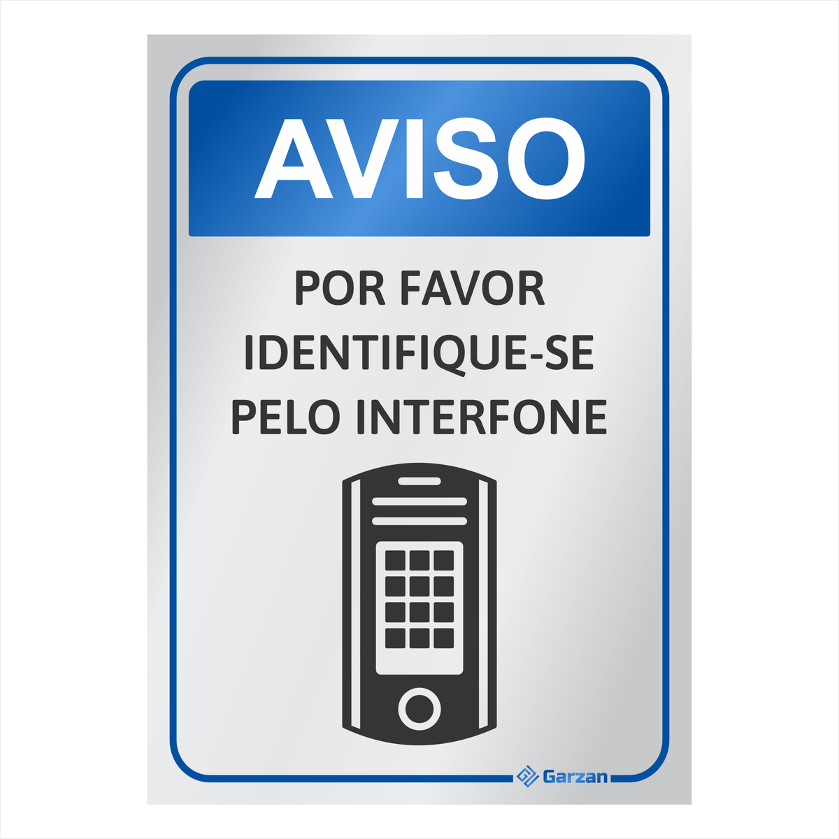 Placa de Sinalização Identifique-se Pelo Interfone em Alumínio