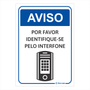 Placa de Sinalização Identifique-se Pelo Interfone