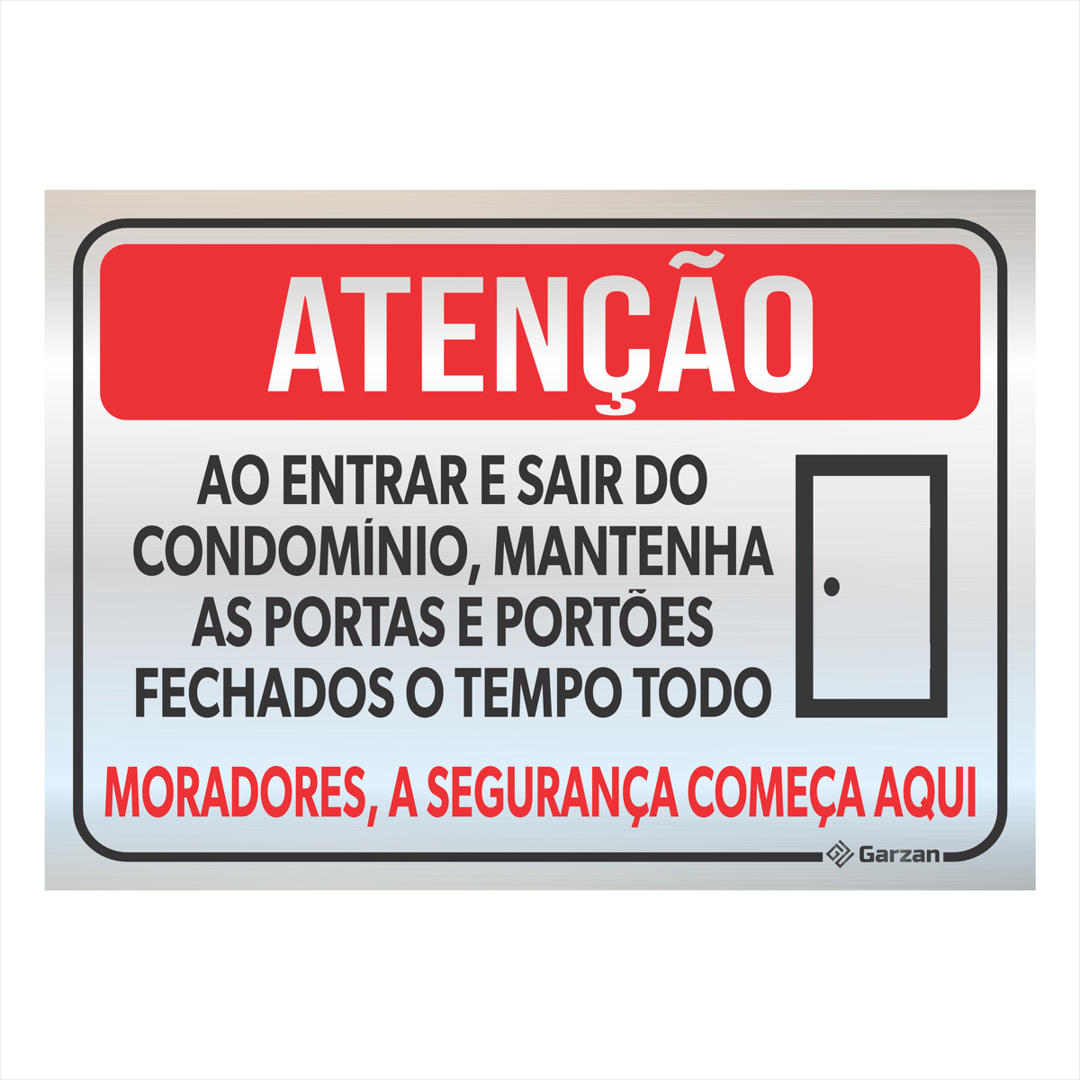 Placa de Sinalização Mantenha as Portas e Portões Fechados em Alumínio