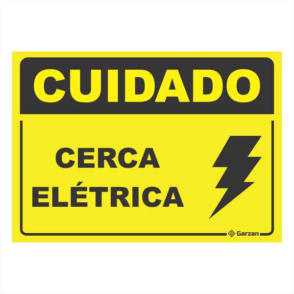 Placa de Sinalização Cuidado, Cerca Elétrica