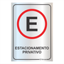 Placa de Sinalização Estacionamento Privativo em Alumínio