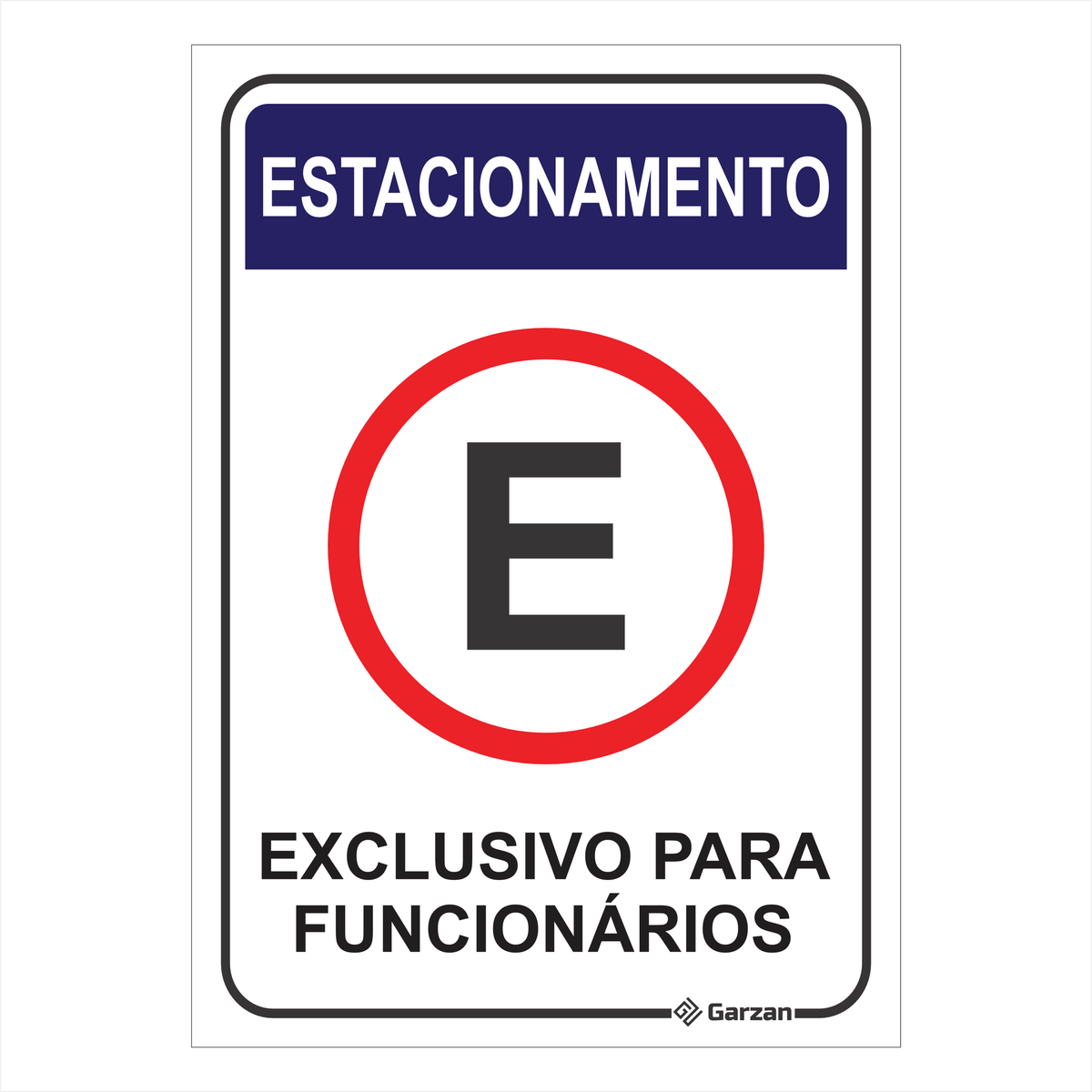 Placa de Sinalização Estacionamento Exclusivo para Funcionários