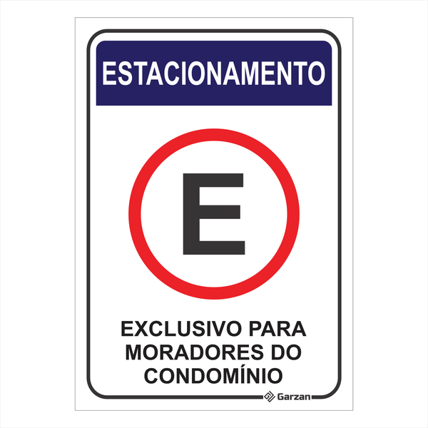 Placa de Sinalização Estacionamento Exclusivo Para Moradores Condomínio
