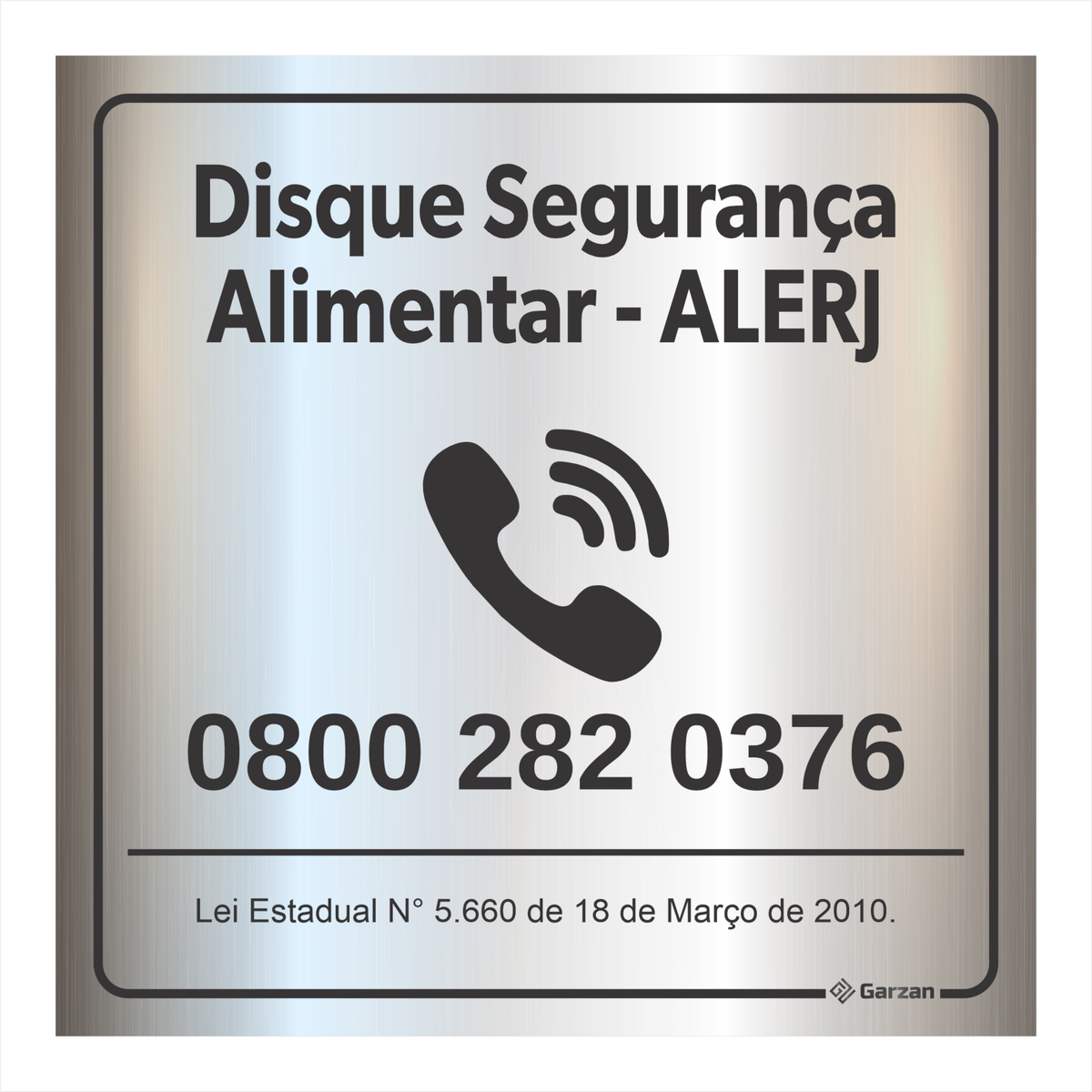 Placa de Sinalização Disque Segurança Alimentar ALERJ - em Alumínio