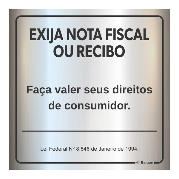 Placa de Sinalização Exija Nota Fiscal ou Recibo - em Alumínio