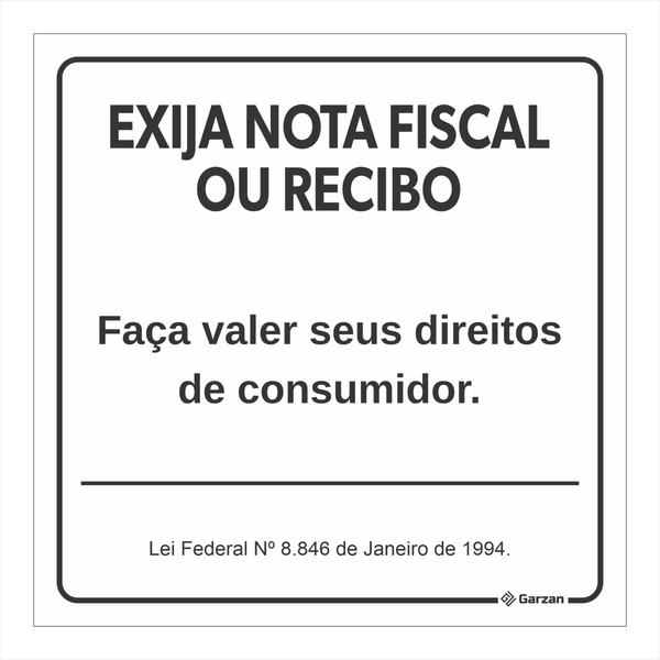 Placa de Sinalização Exija Nota Fiscal ou Recibo