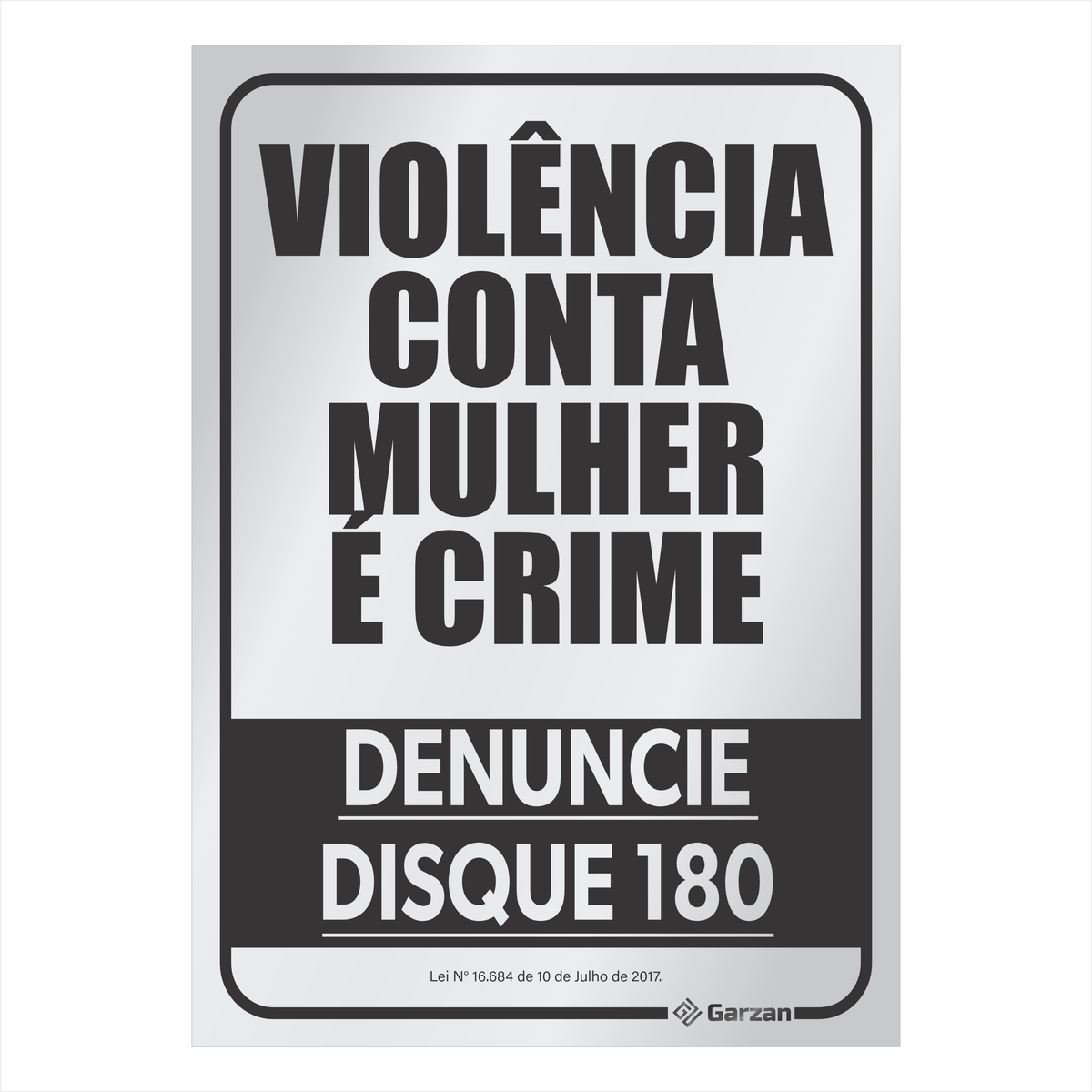 Placa de Sinalização Violência Contra Mulher é Crime - em Alumínio