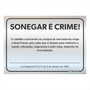 Placa de Sinalização Para Leis RJ - Sonegar é Crime - em Alumínio
