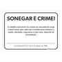 Placa de Sinalização Para Leis RJ - Sonegar é Crime