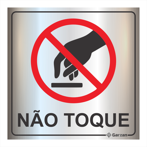 Placa de Sinalização Não Toque em Alumínio