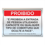 Placa de Sinalização É Proibido a Entrada em Alumínio