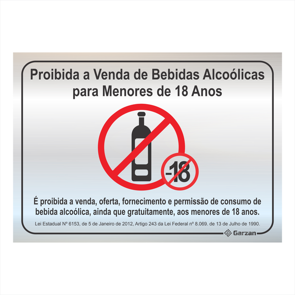 Placa de Sinalização Proibido Venda de Bebidas Alcoólicas para Menores de 18 Anos em Alumínio