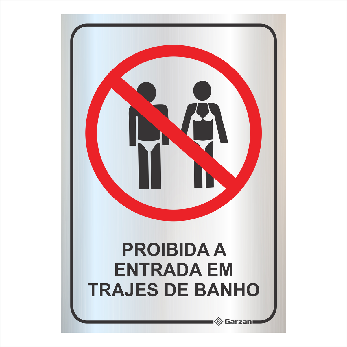 Placa de Sinalização Proibida a Entrada em Trajes de Banho em Alumínio