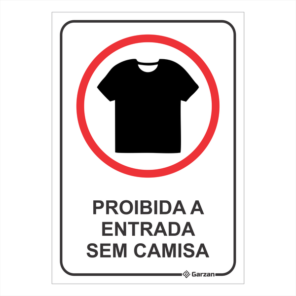 Placa de Sinalização É Proibido a Entrada Sem Camisa