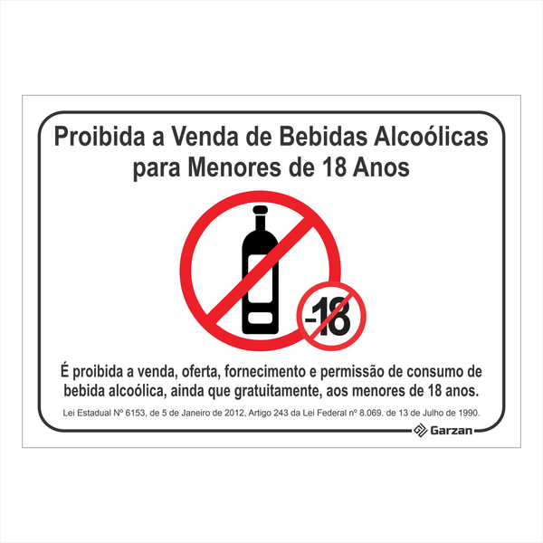 Placa de Sinalização Proibido Venda de Bebidas Alcoólicas para Menores de 18 Anos