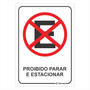 Placa de Sinalização Proibido Parar e Estacionar