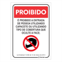 Placa de Sinalização "É Proibido a Entrada de Pessoa Utilizando Capacete"