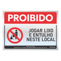 Placa de Sinalização "Proibido Jogar Lixo e Entulho" - em Alumínio