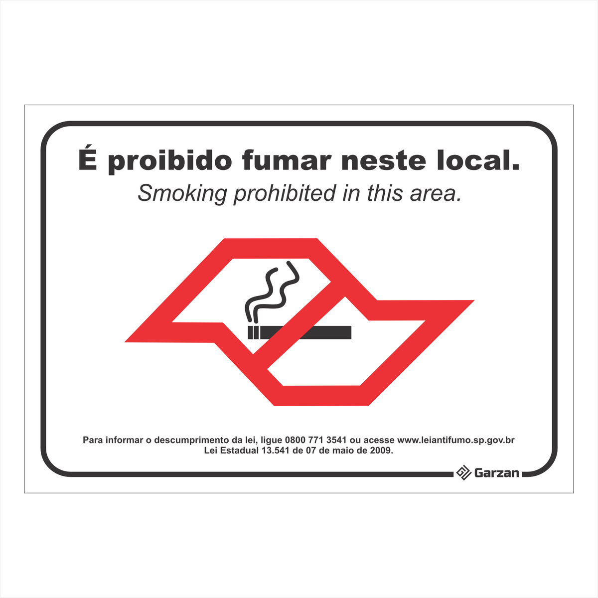 Placa de Sinalização "É Proibido Fumar Neste Local"