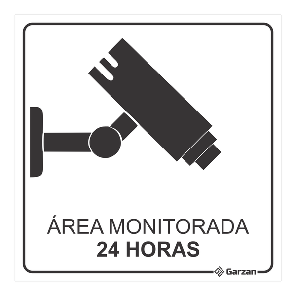 Placa de Sinalização Área Monitorada 24 Horas