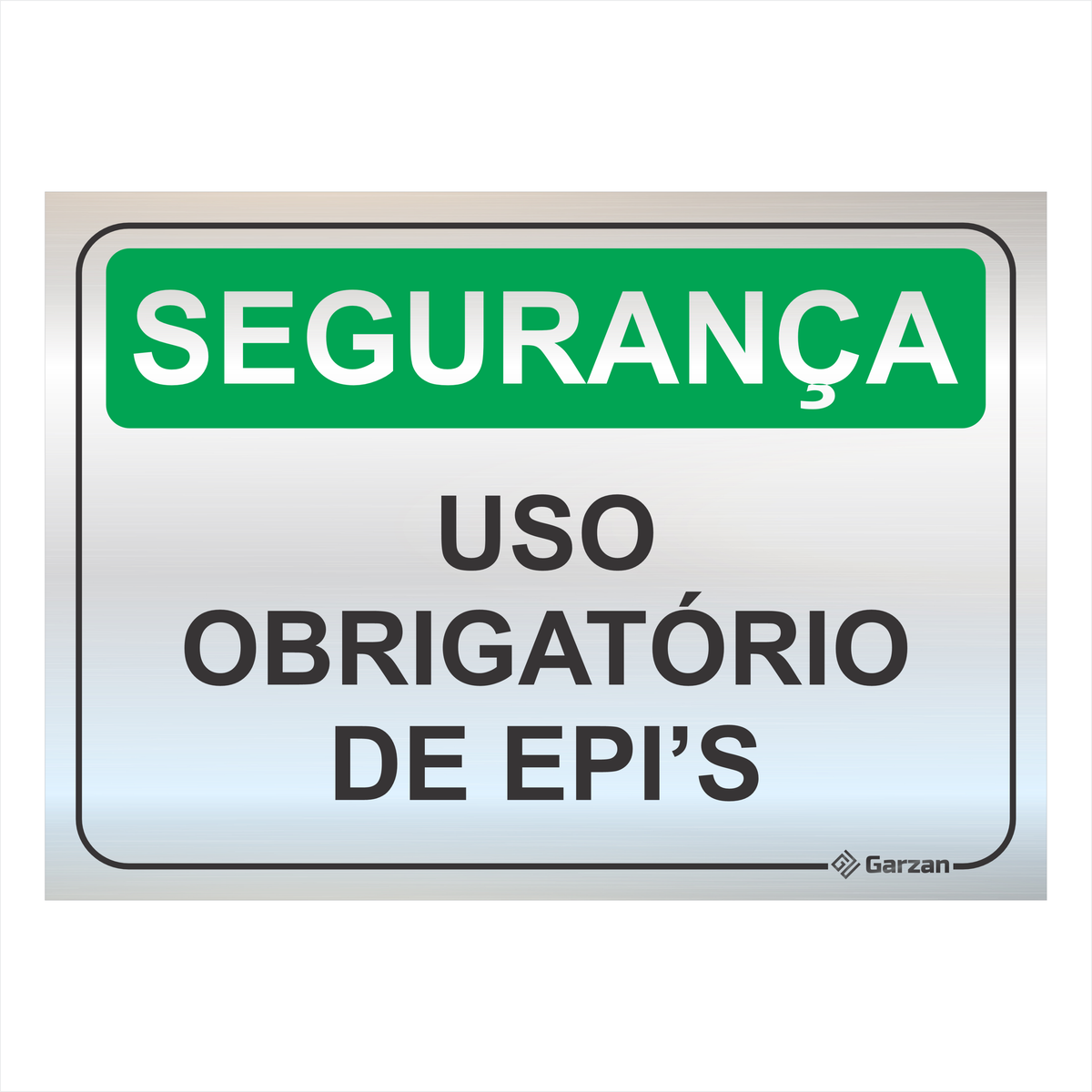 Placas de Sinalização Para Segurança de EPI - Modelos Diversos - em Alumínio