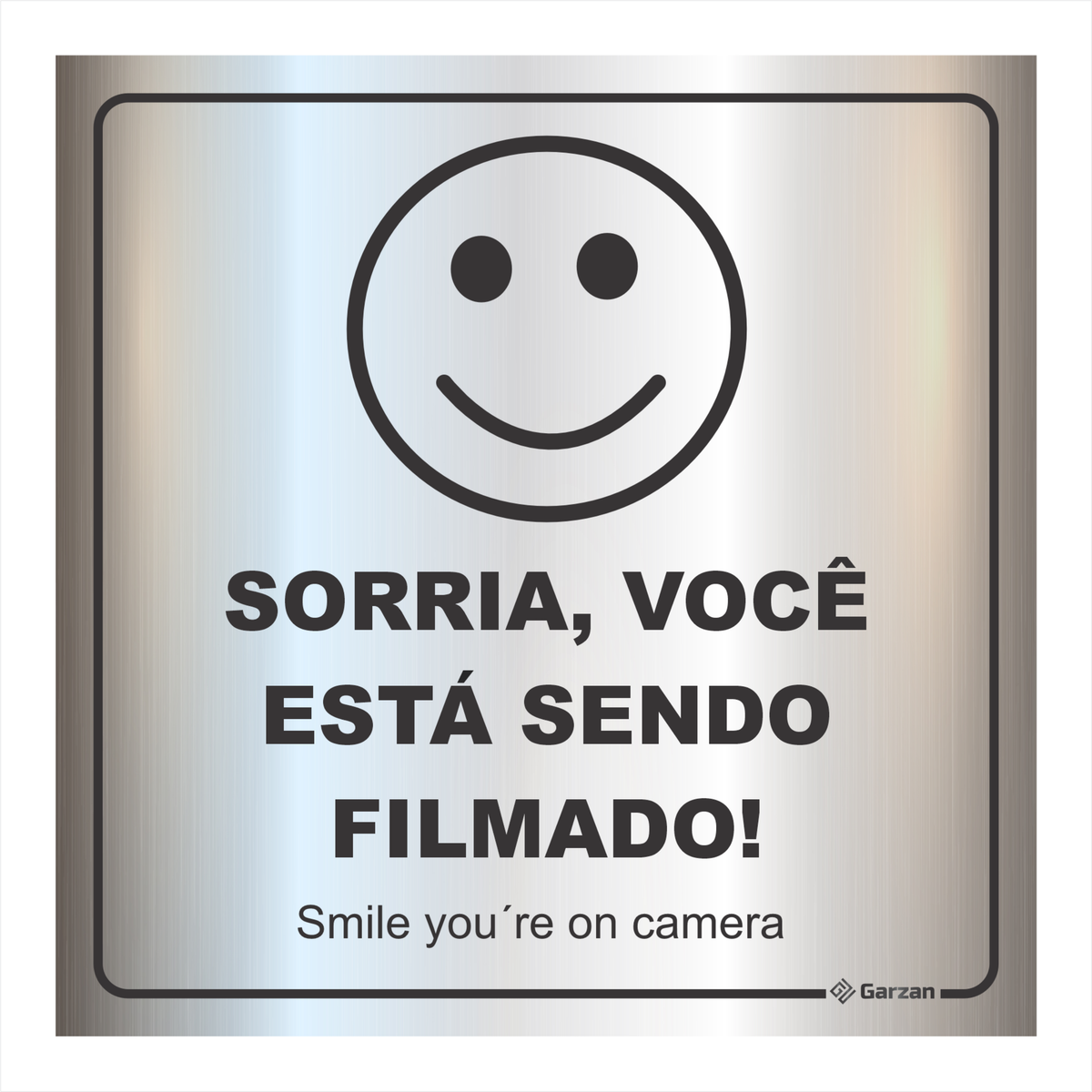 Placa de Sinalização "Sorria, Você Está Sendo Filmado" em Alumínio