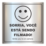 Placa de Sinalização "Sorria, Você Está Sendo Filmado" em Alumínio