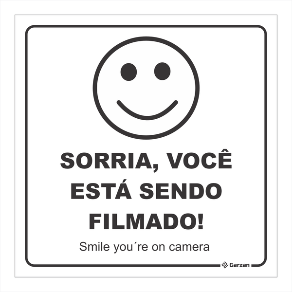 Placa de Sinalização "Sorria, Você Está Sendo Filmado!"
