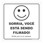 Placa de Sinalização "Sorria, Você Está Sendo Filmado!"