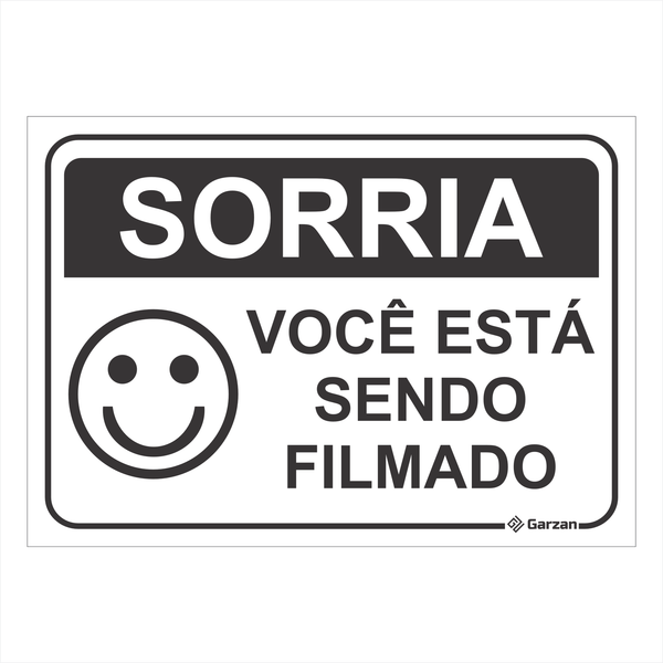 Placa de Sinalização "Sorria"